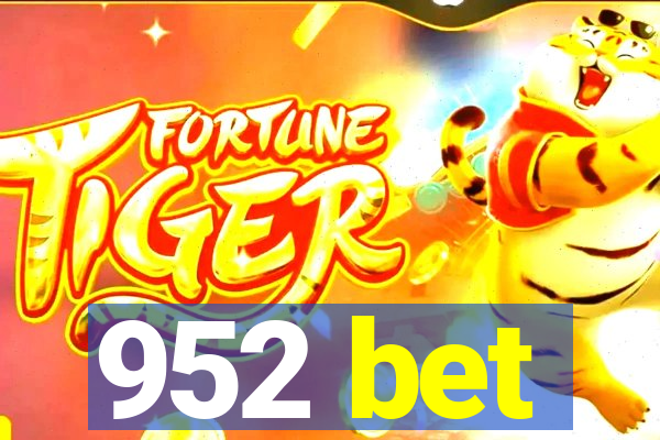 952 bet